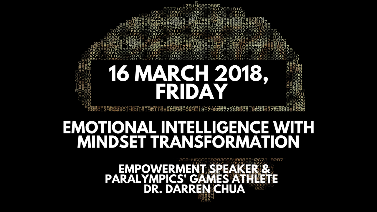 Emotional Intelligence with Mindset Transformation (16 March 2018)