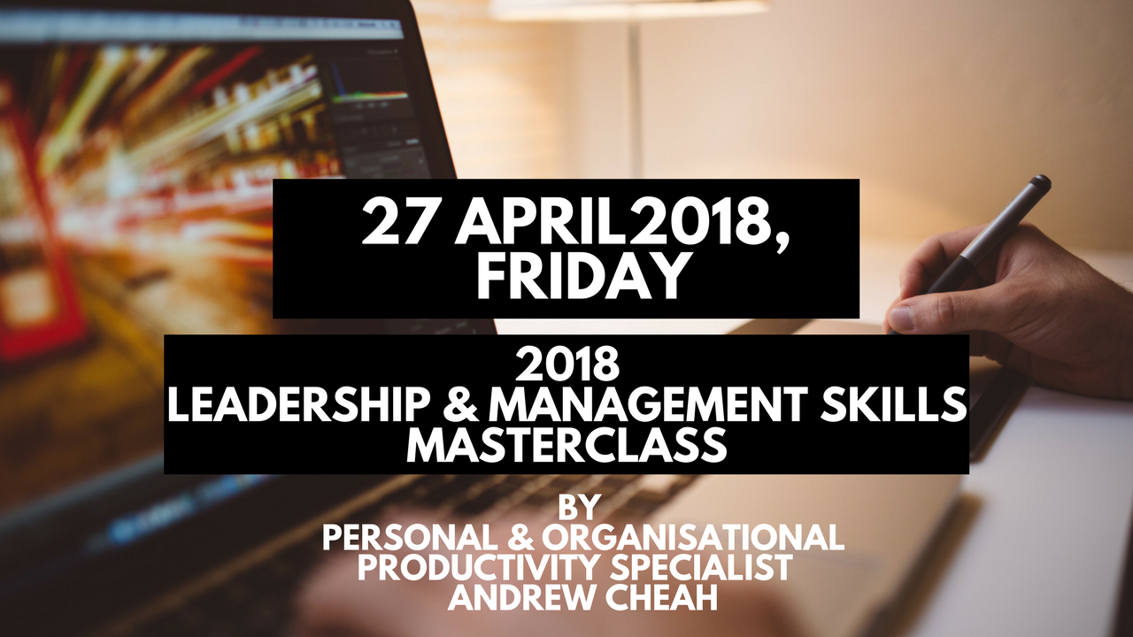 2018 Leadership and Management Skills Masterclass (27 April 2018)