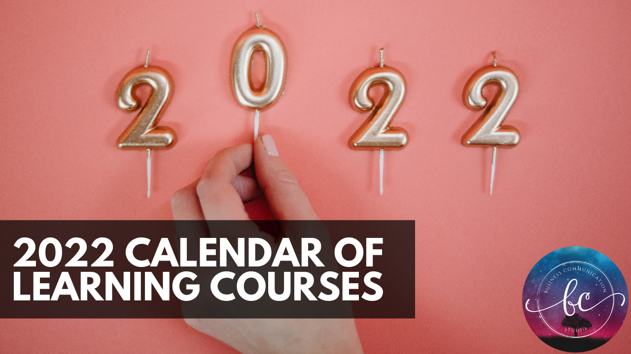 2022 Calendar of Learning Courses – Business Communication Asia & Business Communication Studio