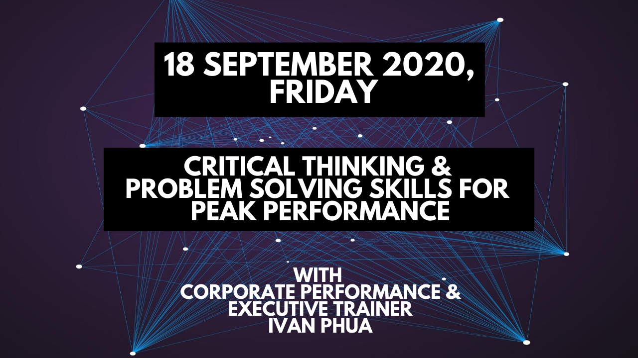 Course Banner – Critical Thinking and Problem Solving Skills for Peak Performance (18 September 2020)