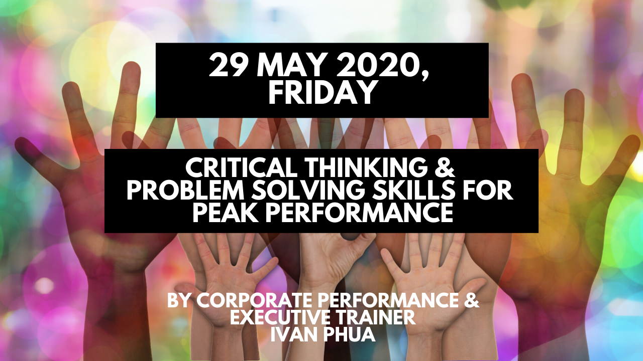 Event Banner – Critical Thinking and Problem Solving Skills for Peak Performance (29 May 2020)