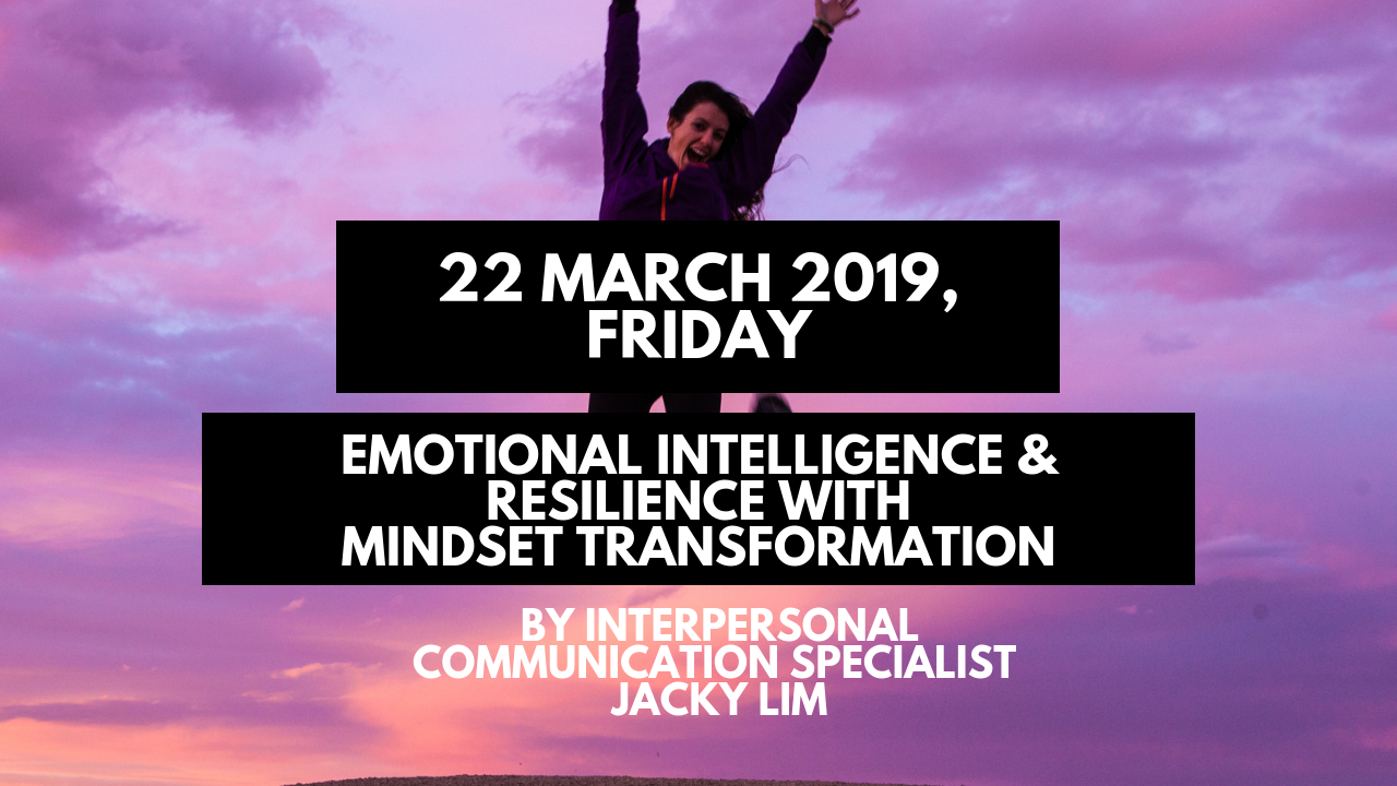 Event Banners – Emotional Intelligence & Resilience with Mindset Transformation (22 March 2019)