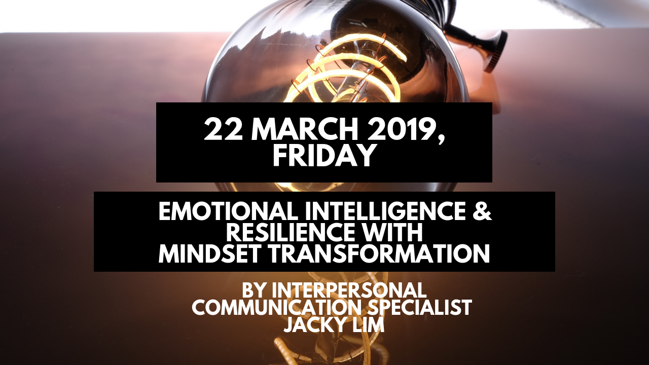Event Banners – Emotional Intelligence and Resilience with Mindset Transformation (22 March 2019)