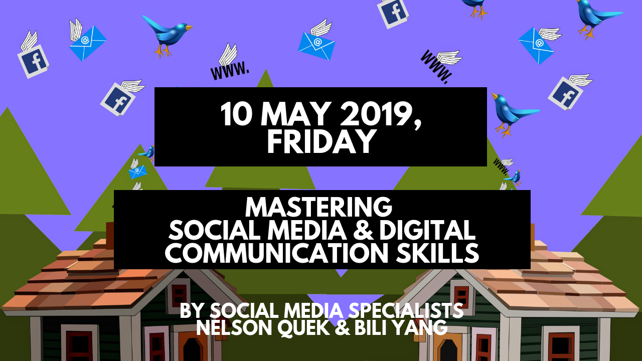 Mastering Social Media and Digital Communication Skills (10 May 2019) – Business Communication Studio